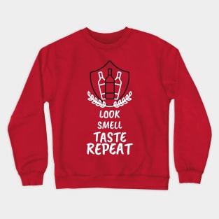 Look Smell Taste Repeat, Sommelier Crewneck Sweatshirt